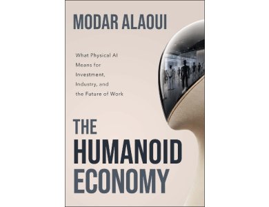 The Humanoid Economy: What Physical AI Means for Investment, Industry, and the Future of Work