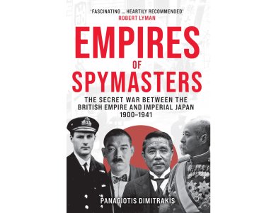 Empires of Spymasters: The Secret War Between the British Empire and Imperial Japan, 1900–1941
