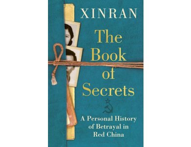 The Book of Secrets: A Personal History of Betrayal in Red China