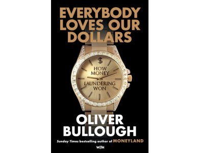 Everybody Loves Our Dollars: How Money Laundering Won