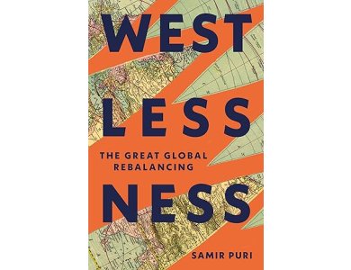 Westlessness: The Great Global Rebalancing