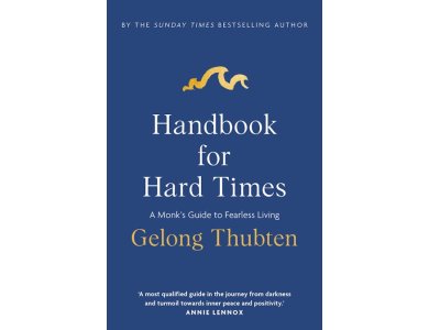 Handbook for Hard Times: A Monk's Guide to Fearless Living