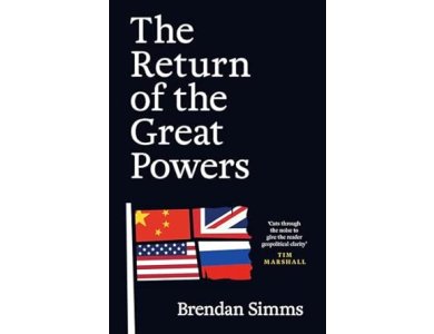 The Return of the Great Powers
