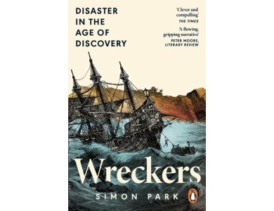 Wreckers: Disaster in the Age of Discovery