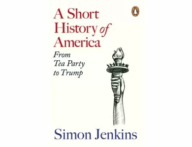 A Short History of America: From Tea Party to Trump