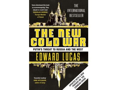 The New Cold War: Putin's Threat to Russia and the West