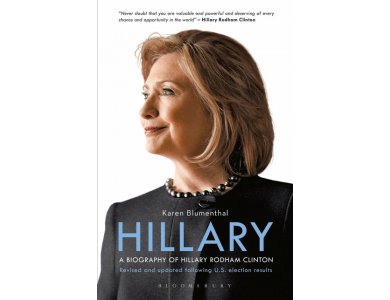Hillary: A Biography of Hillary Rodham Clinton