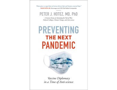 Preventing the Next Pandemic: Vaccine Diplomacy in a Time of Anti-science