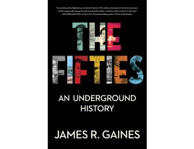 The Fifties: An Underground History