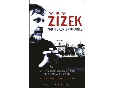 Zizek and His Contemporaries: On the Emergence of the Slovenian Lacan