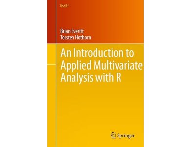 An Introduction to Applied Multivariate Analysis with R