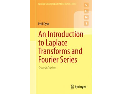 An Introduction to Laplace Transforms and Fourier Series