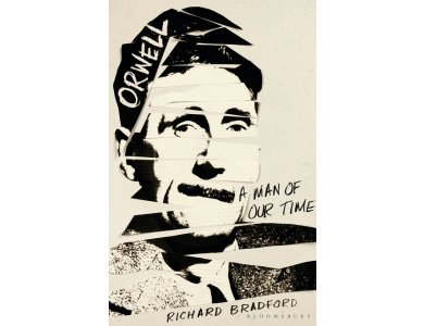 Orwell: A Man of Our Times