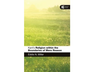 Kant's Religion Within the Boundaries of Mere Reason