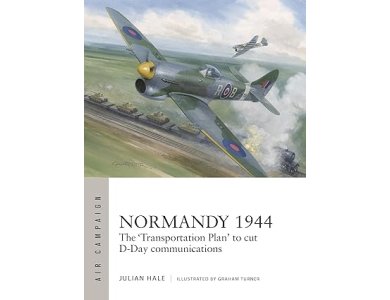 Normandy 1944: The 'Transportation Plan' to cut D-Day communications