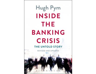 Inside the Banking Crisis: The Untold Story