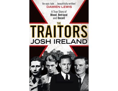The Traitors: A True Story of Blood, Betrayal and Deceit