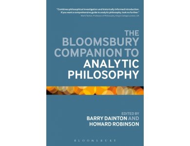 The Bloomsbury Companion to Analytic Philosophy