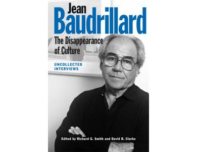 Jean Baudrillard: The Disappearance of Culture