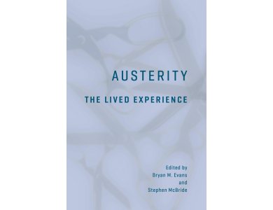 Austerity: The Lived Experience