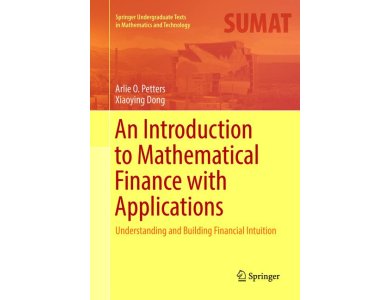 An Introduction to Mathematical Finance with Applications
