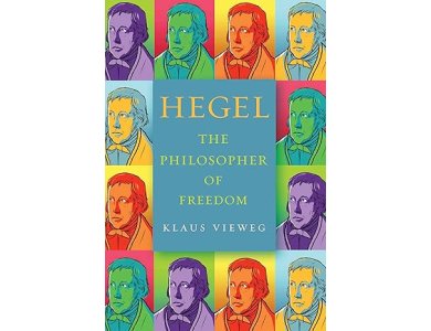 Hegel: The Philosopher of Freedom