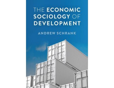 The Economic Sociology of Development