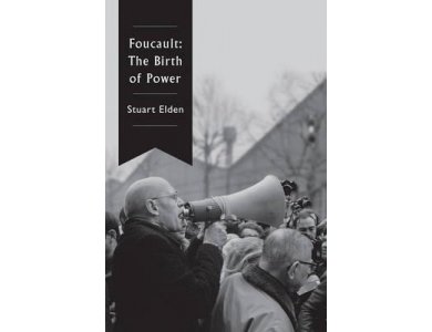 Foucault : The Birth of Power