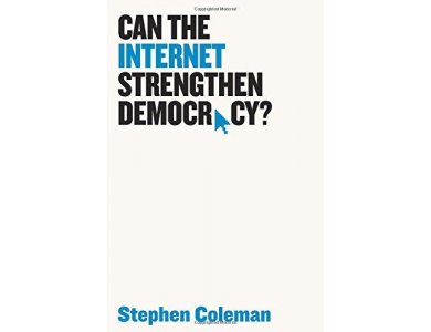 Can the Internet Strengthen Democracy?