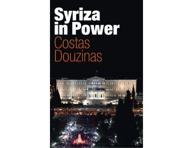 Syriza in Power: Reflections of a Reluctant Politician