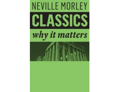 Classics: Why it Matters