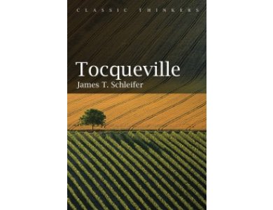 Tocqueville (Classic Thinkers)