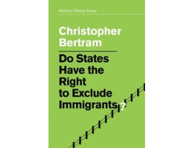 Do States Have the Right to Exclude Immigrants?