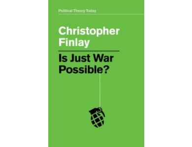 Is Just War Possible?