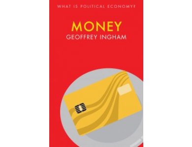 Money (What is Political Economy?)