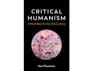 Critical Humanism: A Manifesto for the 21st Century