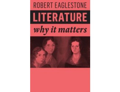 Literature: Why It Matters