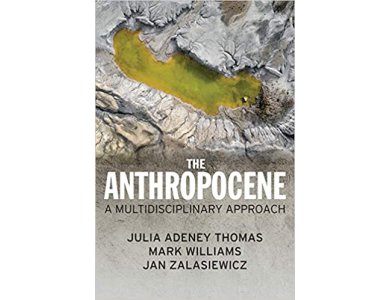 The Anthropocene: A Multidisciplinary Approach