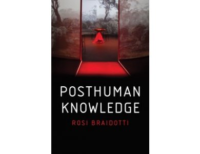 Posthuman Knowledge