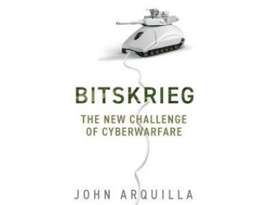 Bitskrieg: The New Challenge of Cyberwarfare