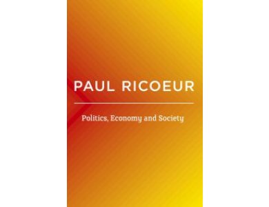 Politics, Economy, and Society: Writings and Lectures