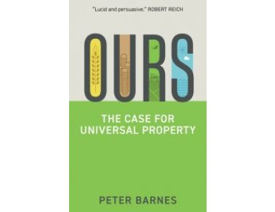 Ours: The Case for Universal Property