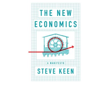 The New Economics: A Manifesto