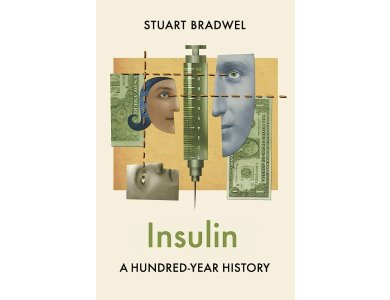 Insulin: A Hundred–Year History