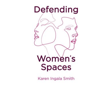 Defending Women’s Spaces