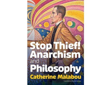 Stop Thief!: Anarchism and Philosophy