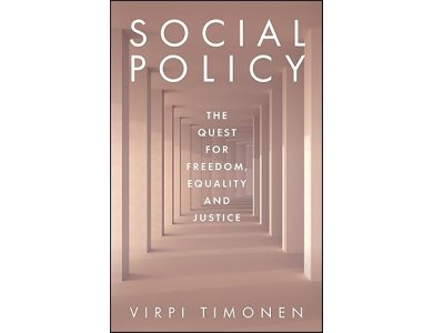 Social Policy: The Quest for Freedom, Equality and Justice