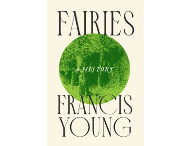 Fairies: A History