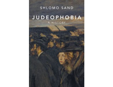 Judeophobia: A History