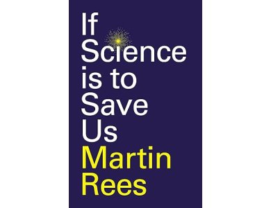 If Science is to Save Us